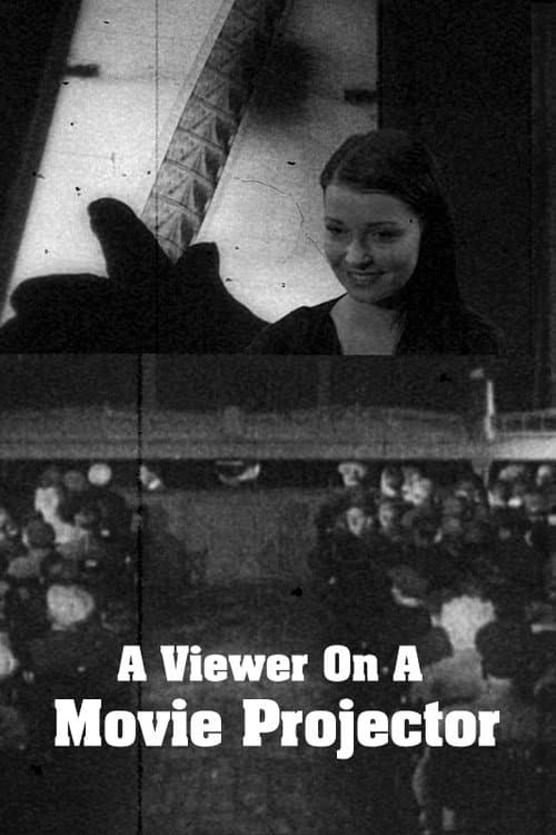 Poster for A Viewer on a Movie Projector