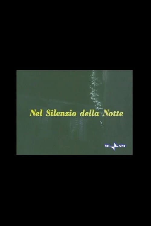Poster for Nel silenzio della notte