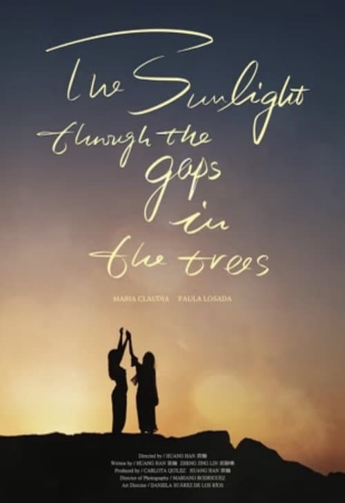 Poster for The Sunlight Through the Gaps in the Trees