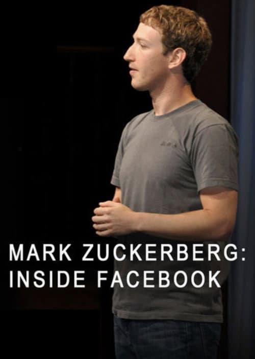 Poster for Mark Zuckerberg: Inside Facebook