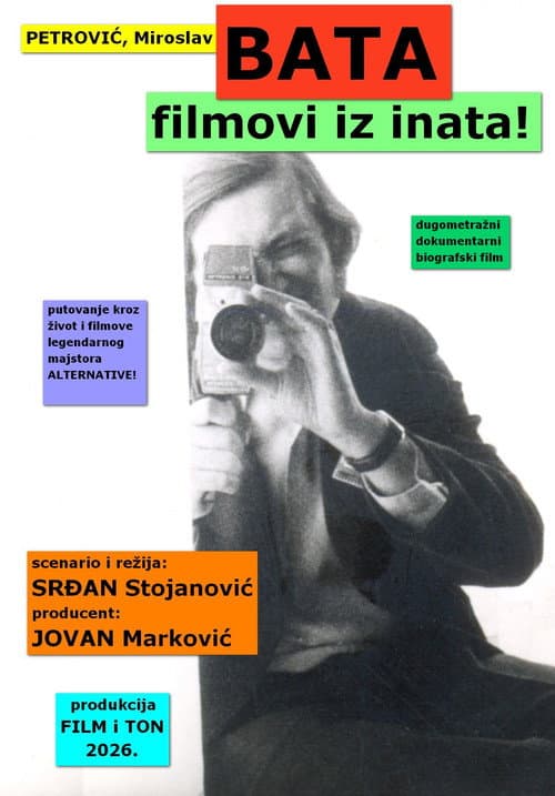 Poster for Petrović, Miroslav Bata: Movies Out of Spite!