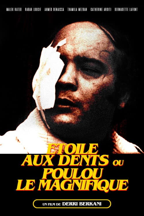 Постер до фільму «Étoile aux dents ou Poulou le magnifique»