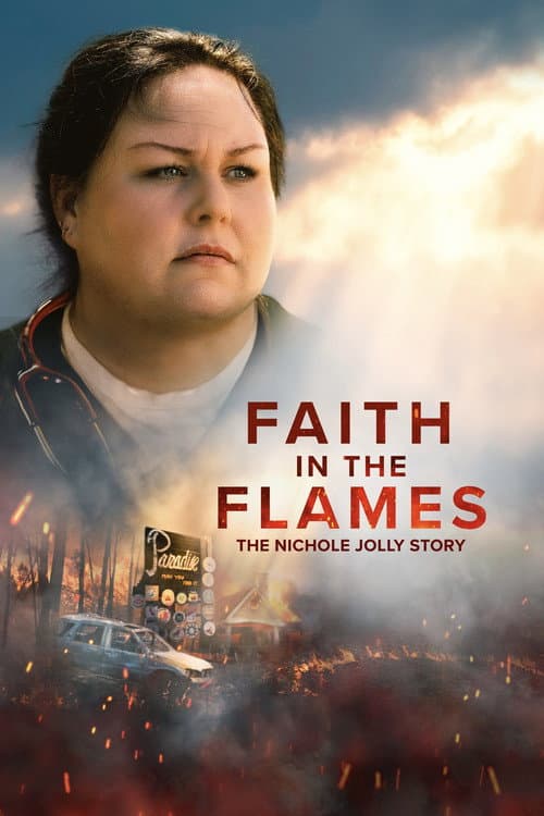 Poster for Faith in the Flames: The Nichole Jolly Story