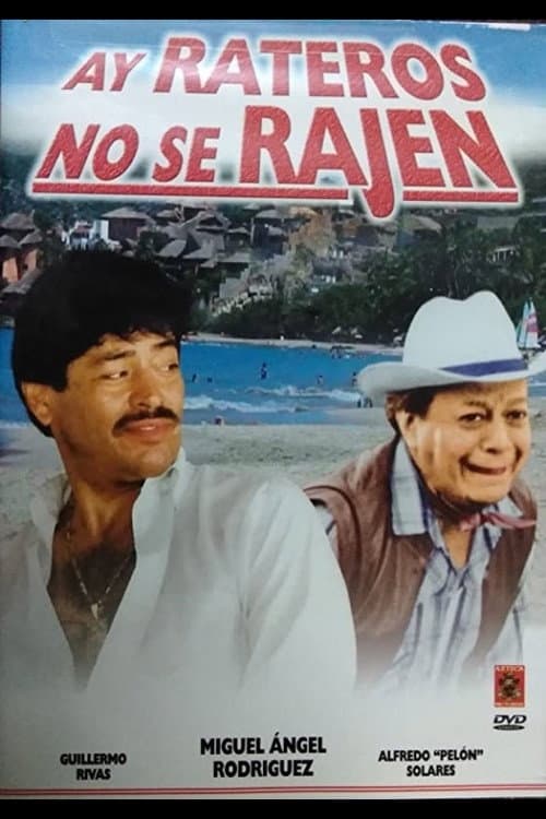 Poster for ¡Ay! Rateros no se rajen