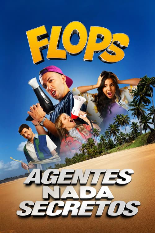 Poster for Flops: Agentes Nada Secretos