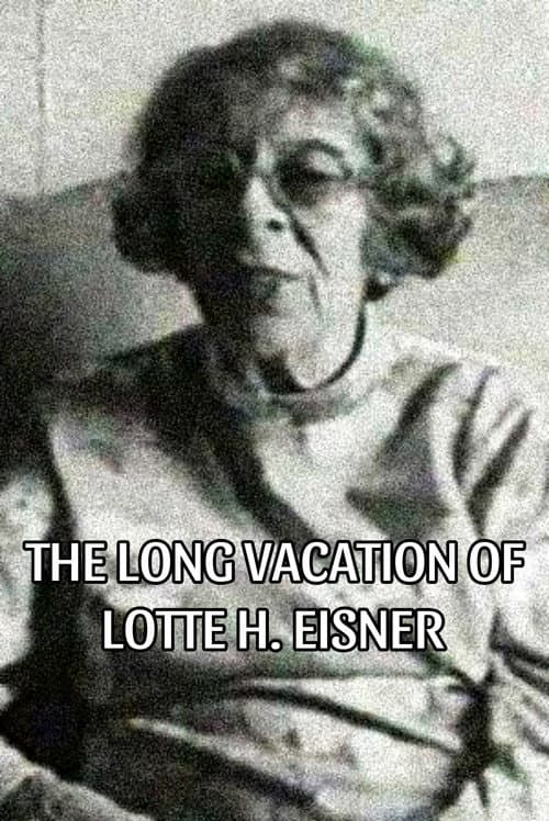 Poster for The Long Vacation of Lotte H. Eisner