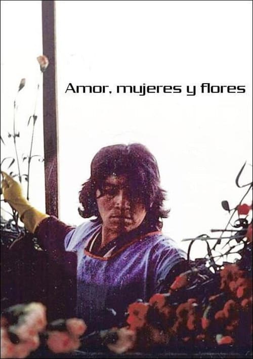 Poster for Love, Women and Flowers