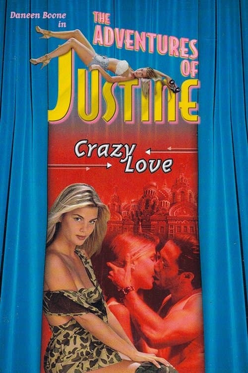 Poster for Justine: Crazy Love