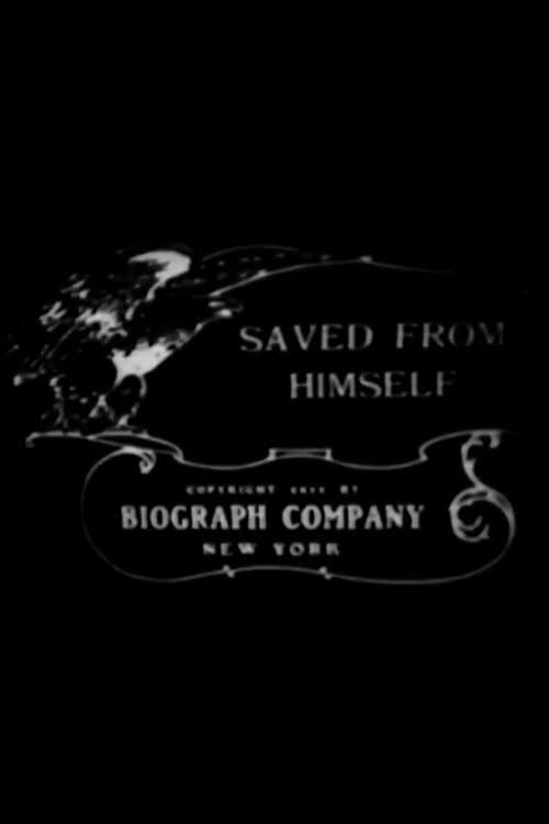 Poster for Saved from Himself