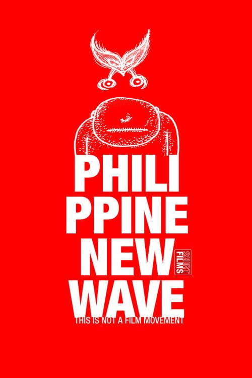 Poster for Philippine New Wave: This Is Not a Film Movement