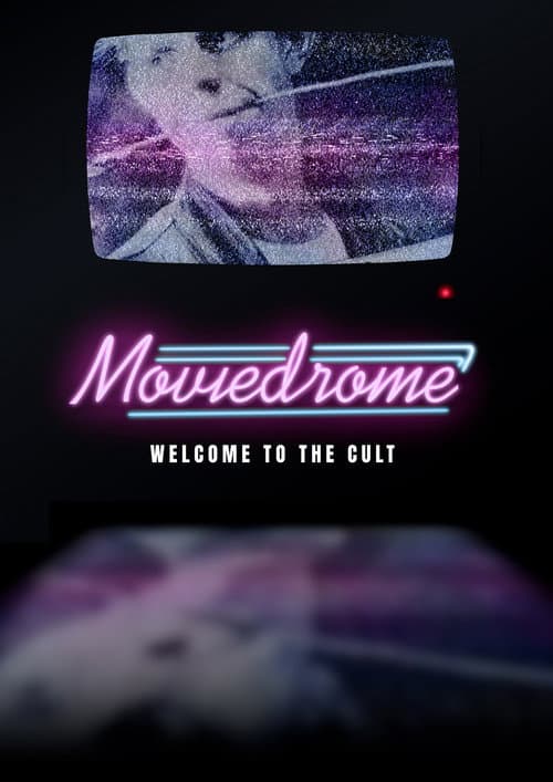 Постер до фільму «Moviedrome: Welcome to the Cult»