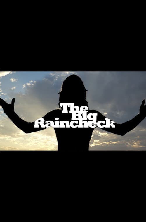 Постер до фільму «The Big Raincheck»