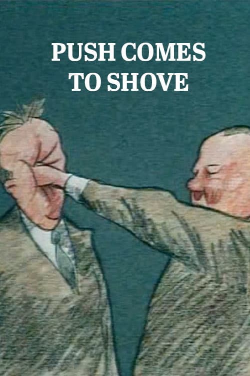 Poster for Push Comes to Shove