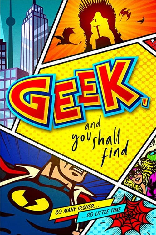 Poster for Geek, and You Shall Find