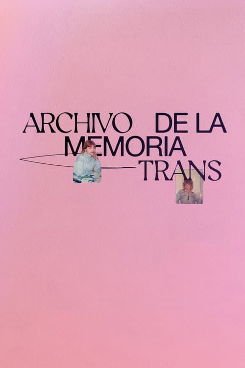 Poster for Archivo de la Memoria Trans