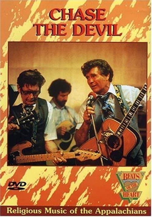 Постер до фільму «Beats of the Heart: Chase the Devil: Religious Music of the Appalachians»