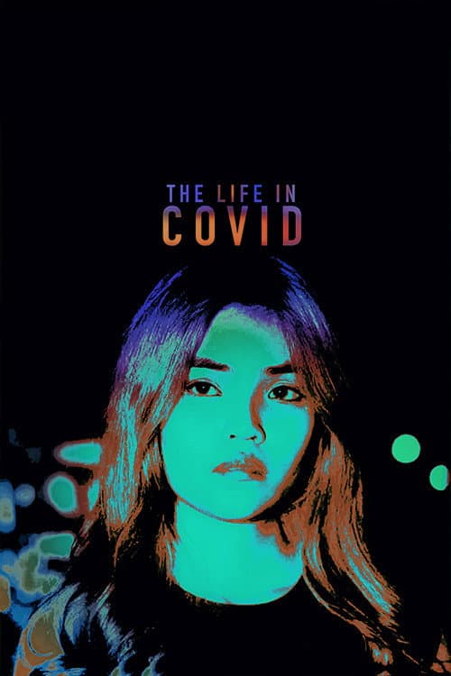 Poster for The Life in Covid