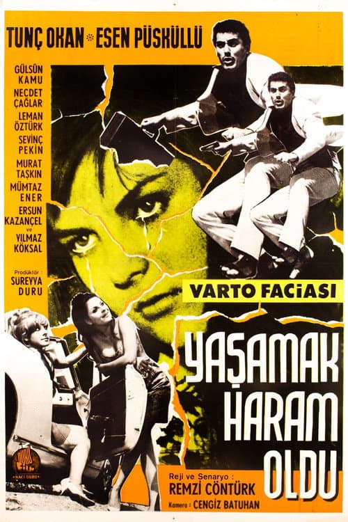 Poster for Yaşamak Haram Oldu