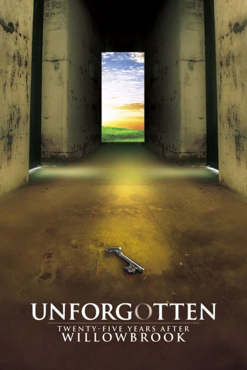Poster for Unforgotten: Twenty-Five Years After Willowbrook
