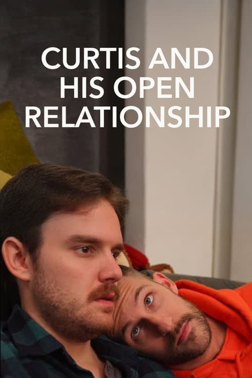 Poster for Curtis and His Open Relationship