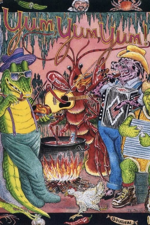 Poster for Yum, Yum, Yum! A Taste of the Cajun and Creole Cooking of Louisiana
