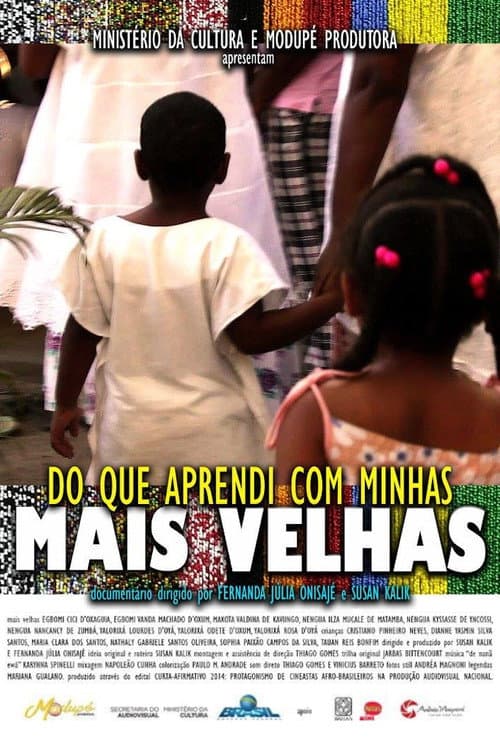Poster for Do Que Aprendi Com Minhas Mais Velhas