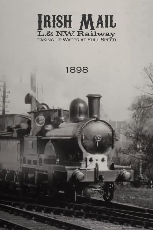 Poster for Irish Mail – L.& N.W. Railway – Taking up Water at Full Speed