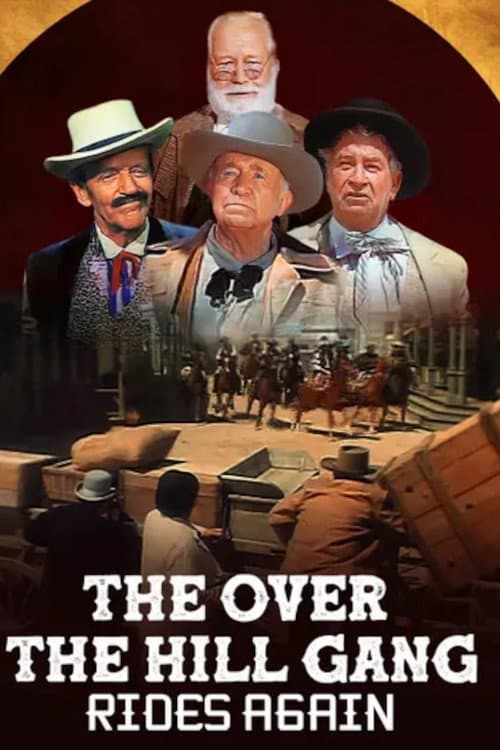 Poster for The Over-the-Hill Gang Rides Again