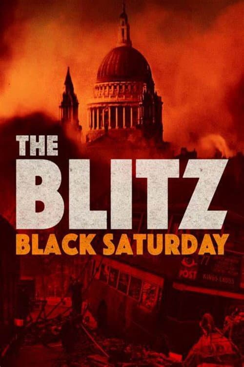 Poster for The Blitz - Black Saturday