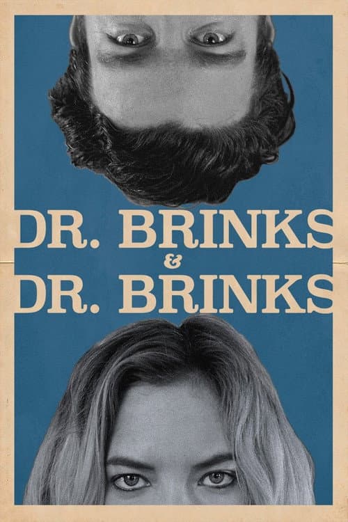 Poster for Dr. Brinks & Dr. Brinks