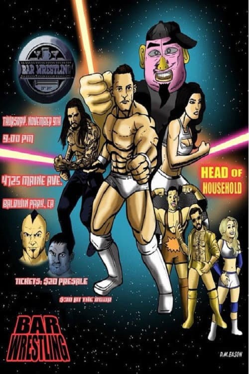 Постер до фільму «Bar Wrestling 6: Head Of Household»