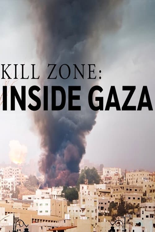 Poster for Kill Zone: Inside Gaza
