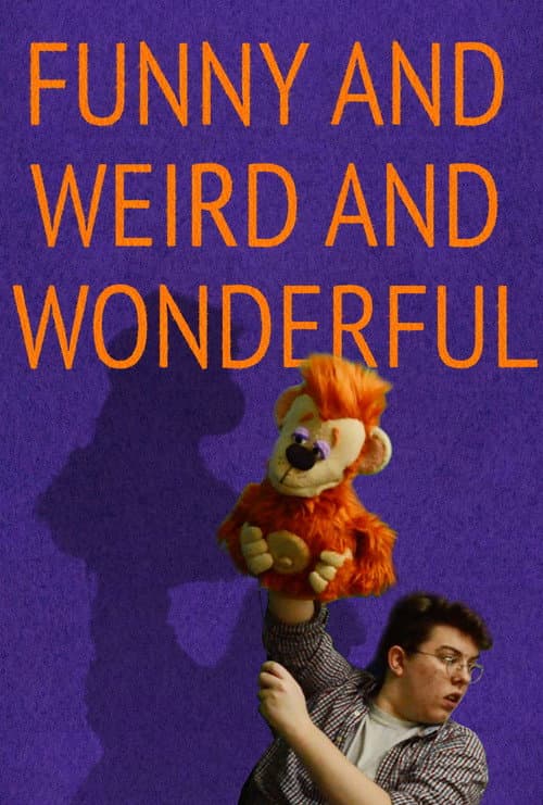 Poster for Funny and Weird and Wonderful