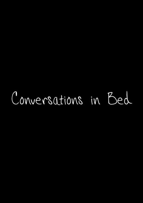 Poster for Conversations in Bed