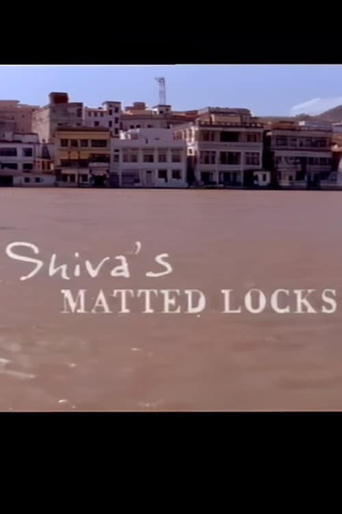 Poster for Indian Journeys: Shiva's Matted Locks