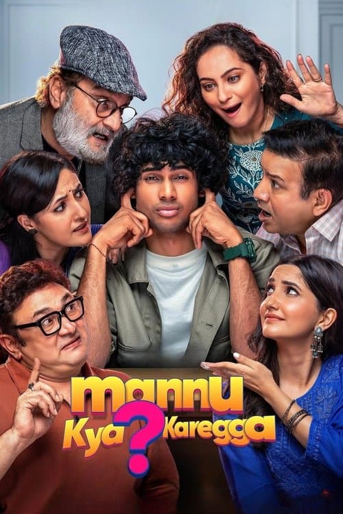 Poster for Mannu Kya? Karegga