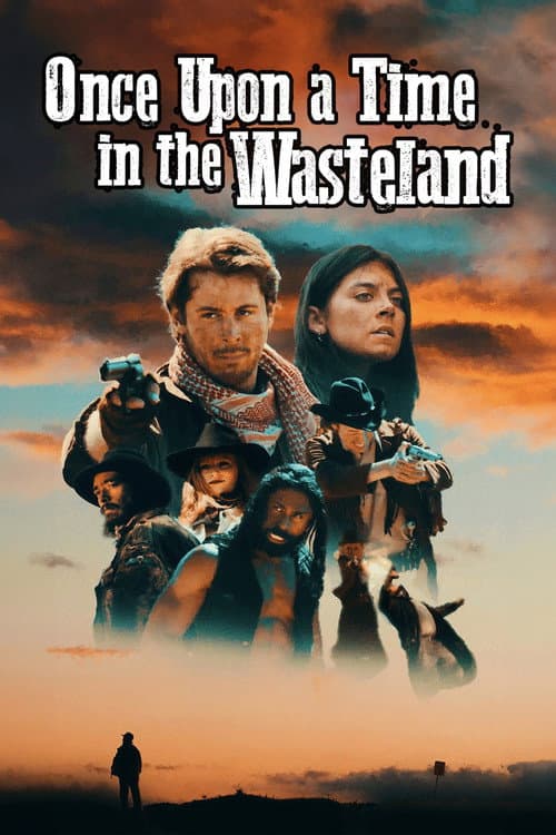 Poster for Once Upon a Time in the Wasteland