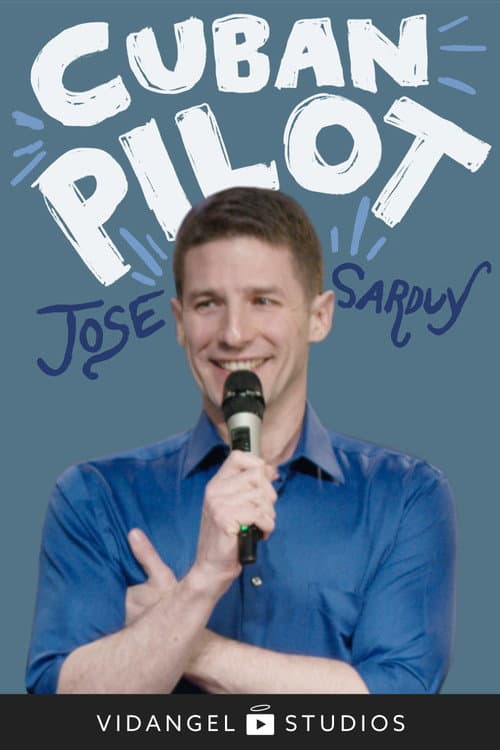 Poster for Jose Sarduy: Cuban Pilot