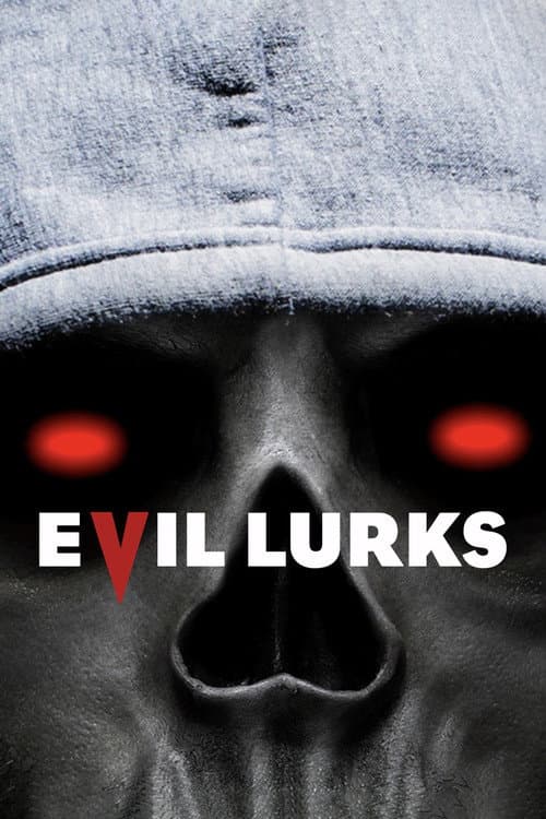 Poster for Evil Lurks