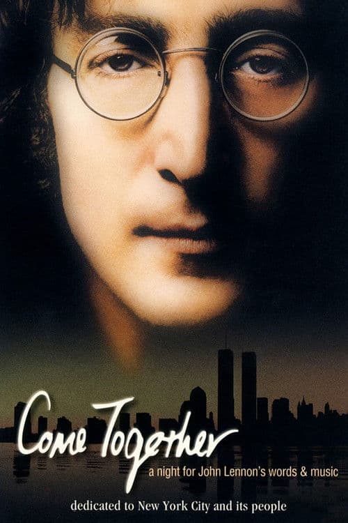 Постер до фільму «Come Together: A Night for John Lennon's Words & Music»