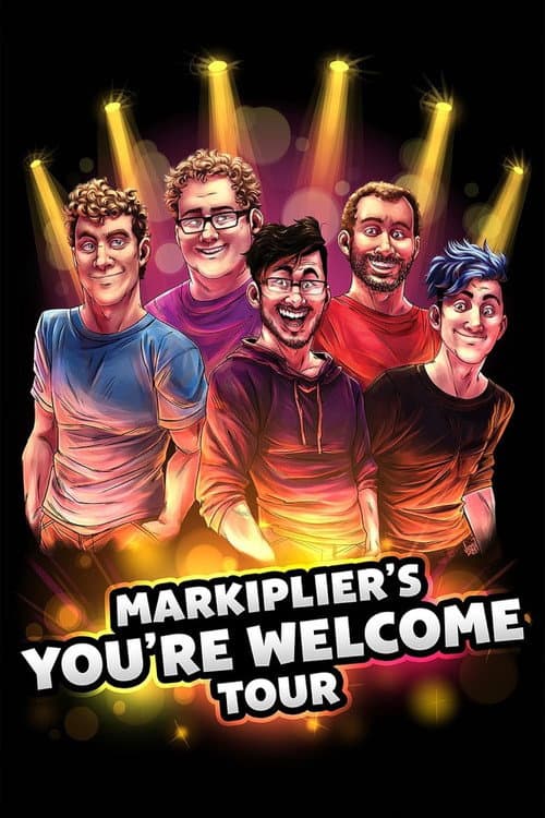 Постер до фільму «Markiplier's You're Welcome Tour»