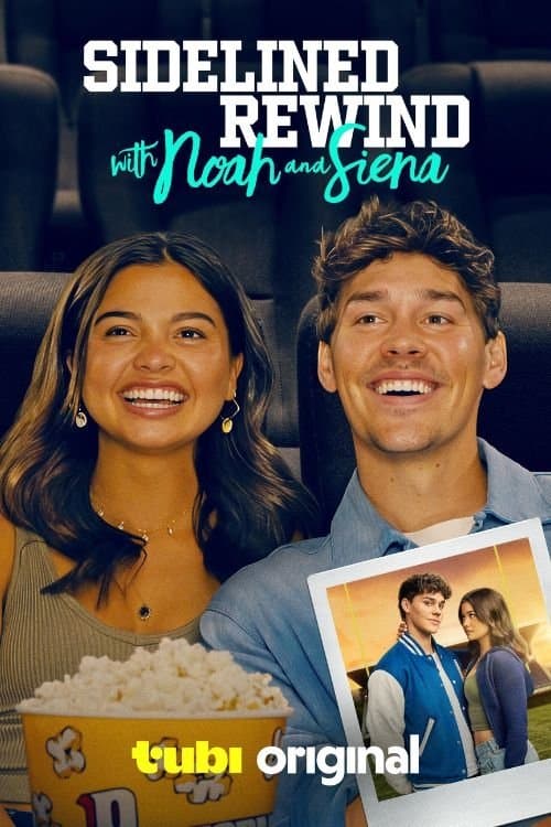 Poster for Sidelined: Rewind with Noah and Siena