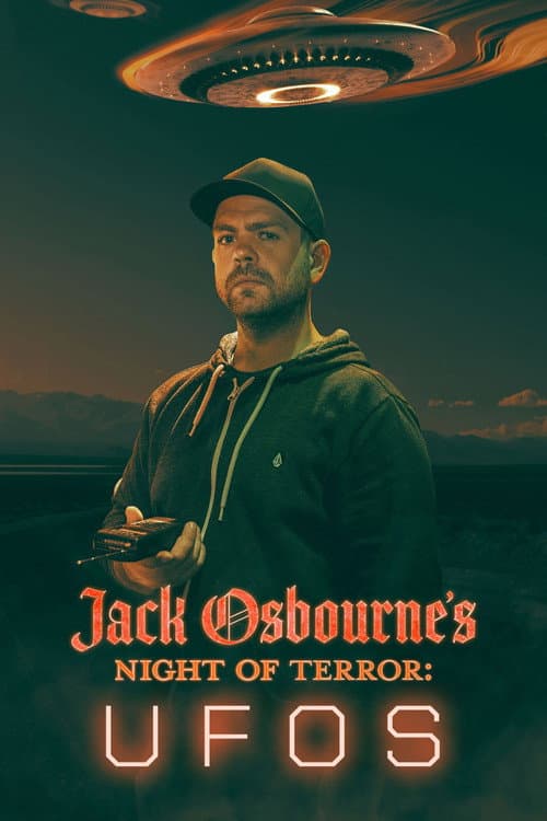 Постер до фільму «Jack Osbourne's Night of Terror: UFOs»