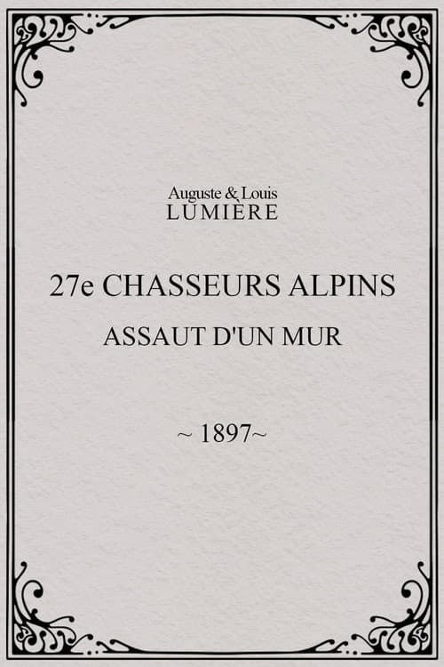 Poster for 27ème chasseurs alpins : assaut d'un mur