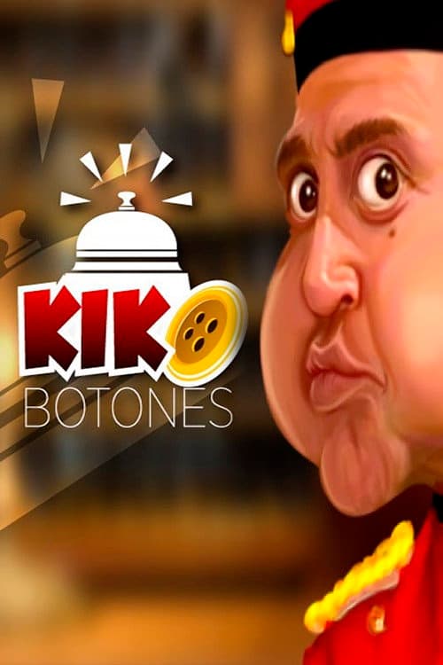 Poster for Kiko Botones