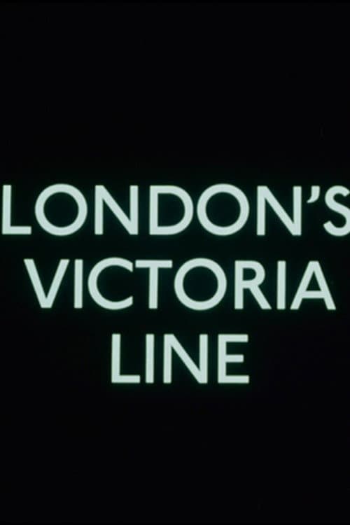 Poster for The Victoria Line Report No. 5: London's Victoria Line