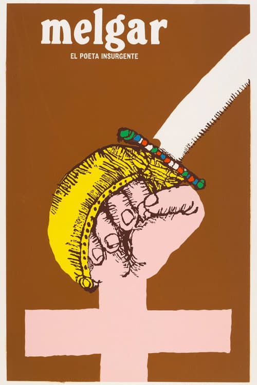 Poster for Melgar, el poeta insurgente