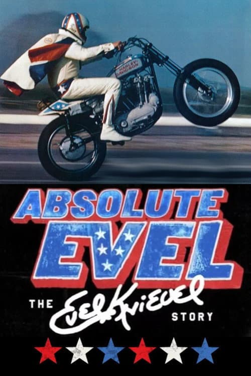 Poster for Absolute Evel: The Evel Knievel Story