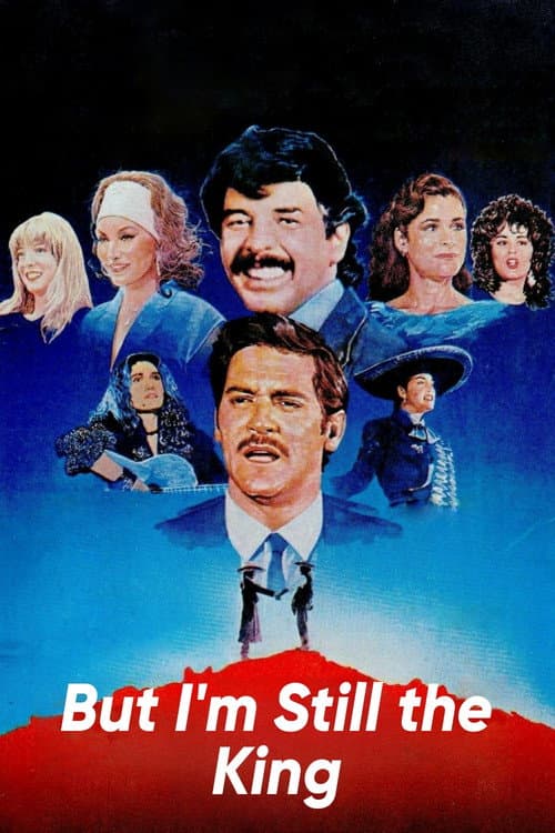 Poster for But I'm Still the King