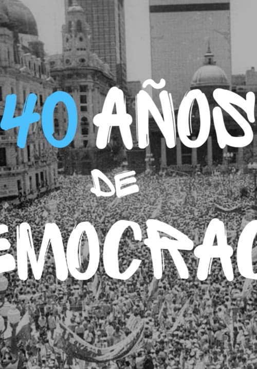 Poster for 40 años de democracia